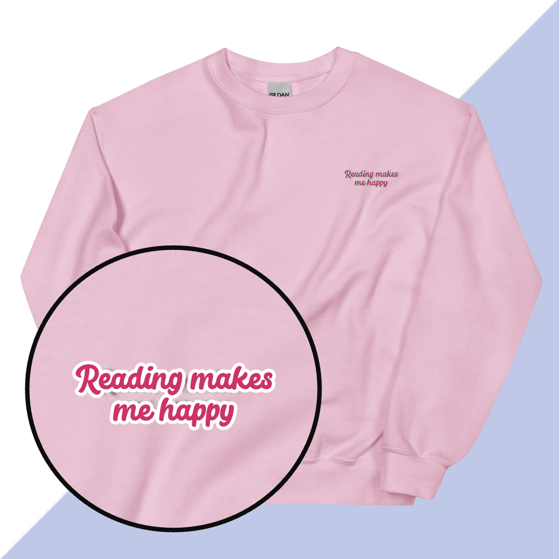 READING MAKES ME HAPPY - Embroidered Unisex Sweatshirt