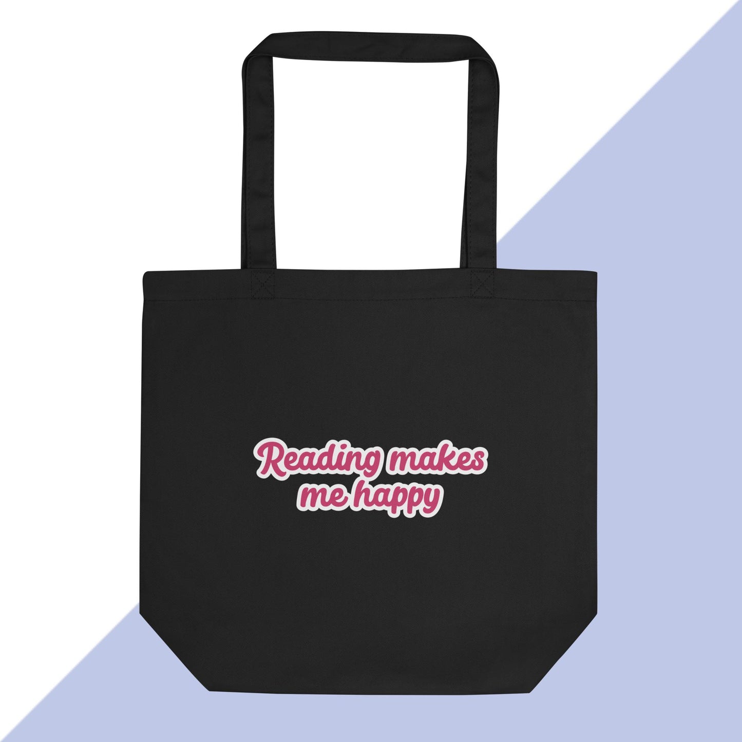 READING MAKES ME HAPPY - Eco Tote Bag