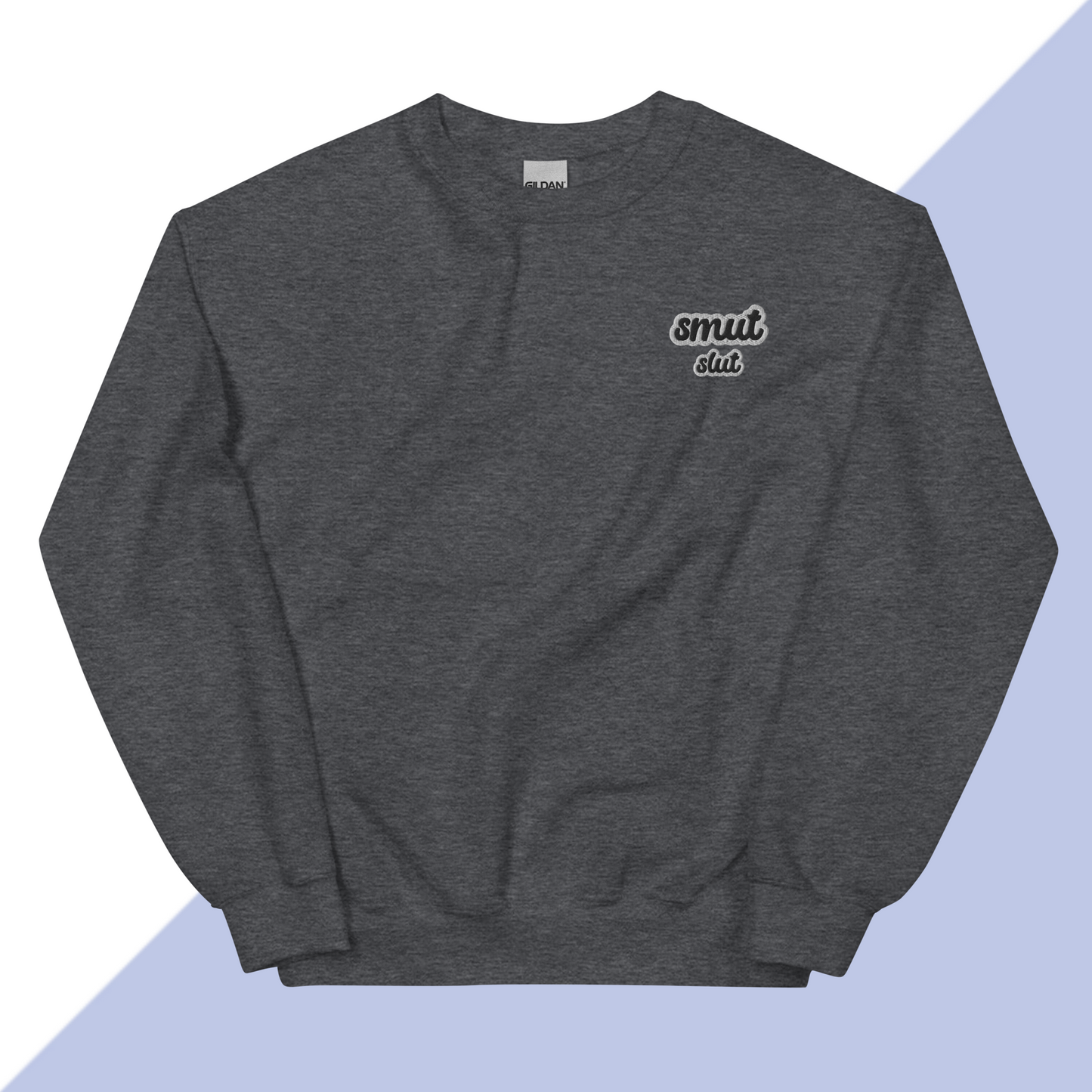 SMUT SLUT - Embroidered Unisex Sweatshirt