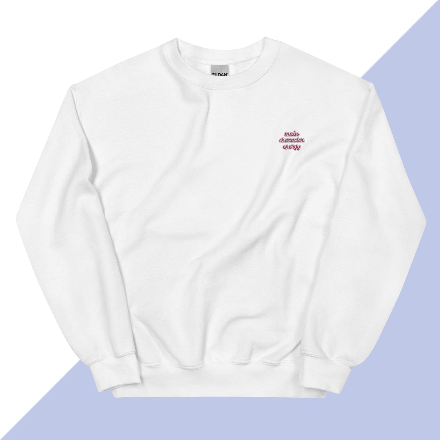 MAIN CHARACTER ENERGY - Embroidered Unisex Sweatshirt