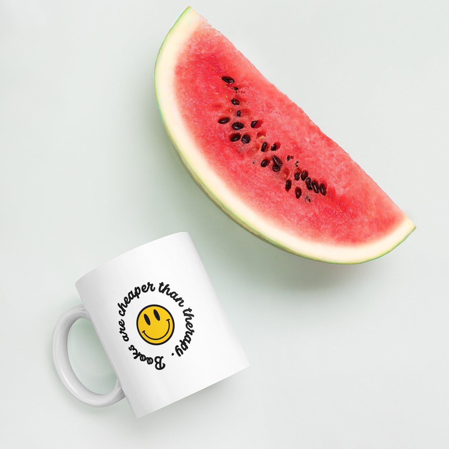 BOOKS ARE CHEAPER THAN THERAPY - White Mug