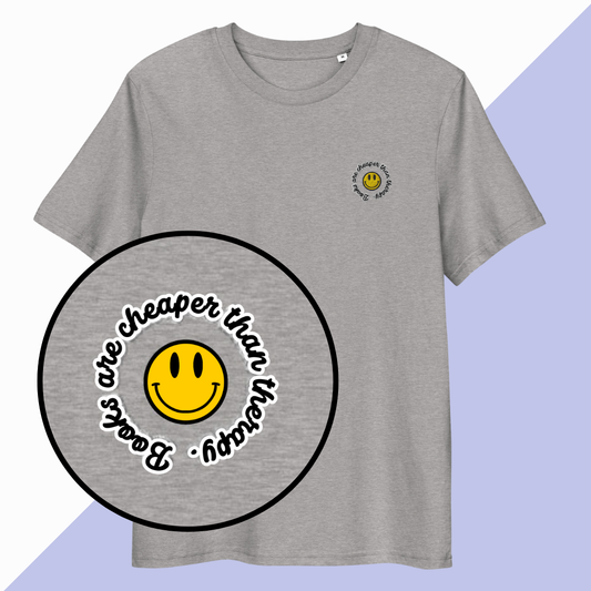 BOOKS ARE CHEAPER THAN THERAPY - Embroidered Unisex T-Shirt