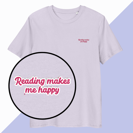 READING MAKES ME HAPPY - Embroidered Unisex T-Shirt