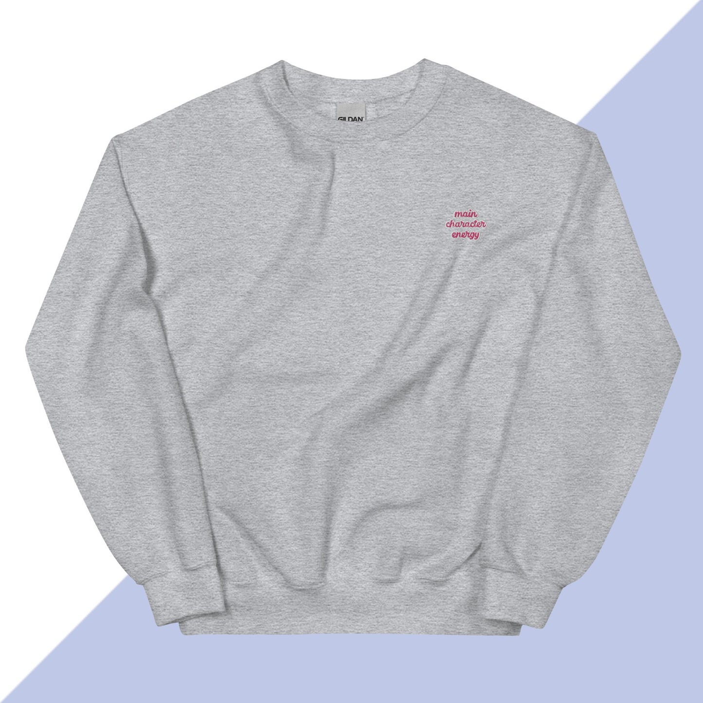 MAIN CHARACTER ENERGY - Embroidered Unisex Sweatshirt