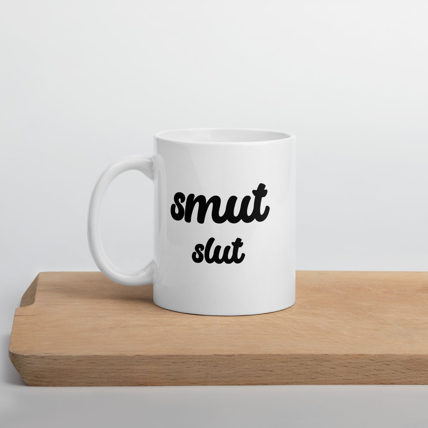 SMUT SLUT - White Mug