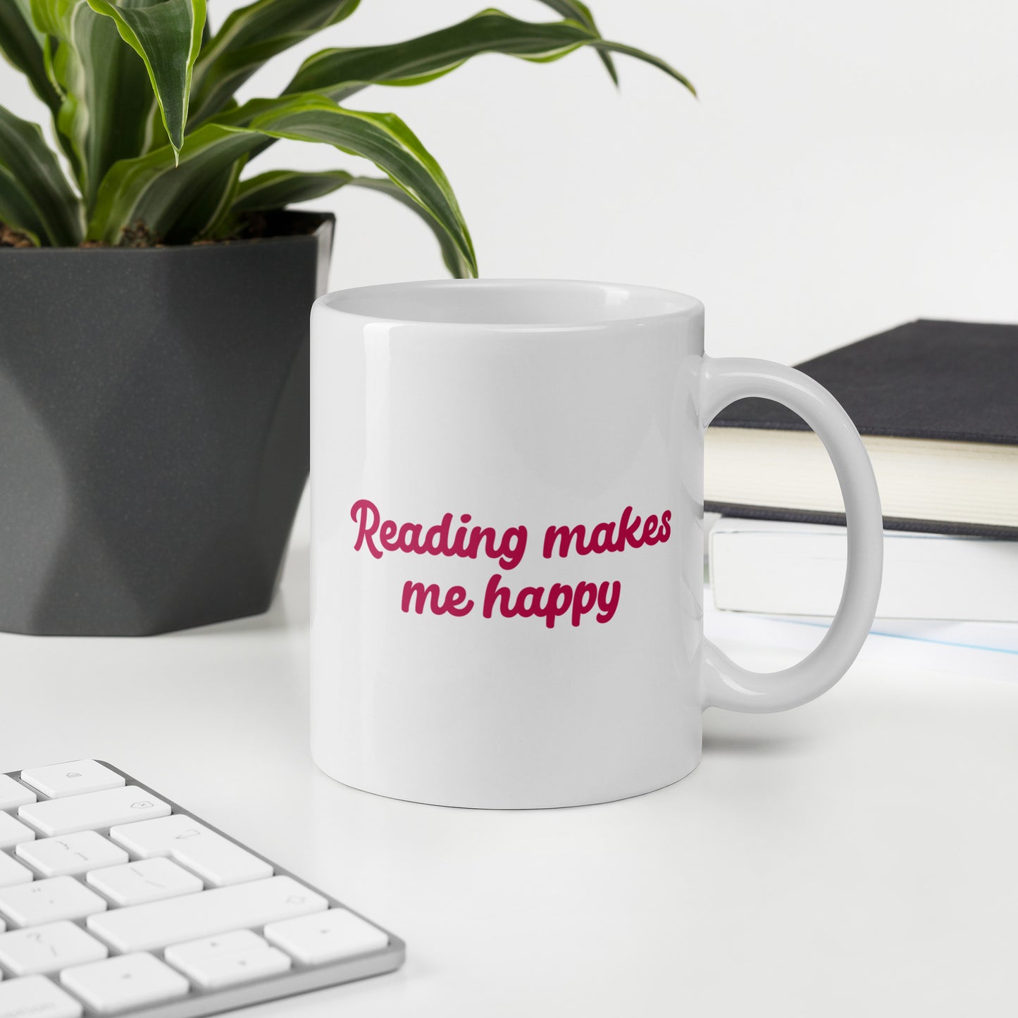 READING MAKES ME HAPPY - White Mug